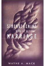 P&R Publishing (Presbyterian and Reformed) Strengthening Your Marriage