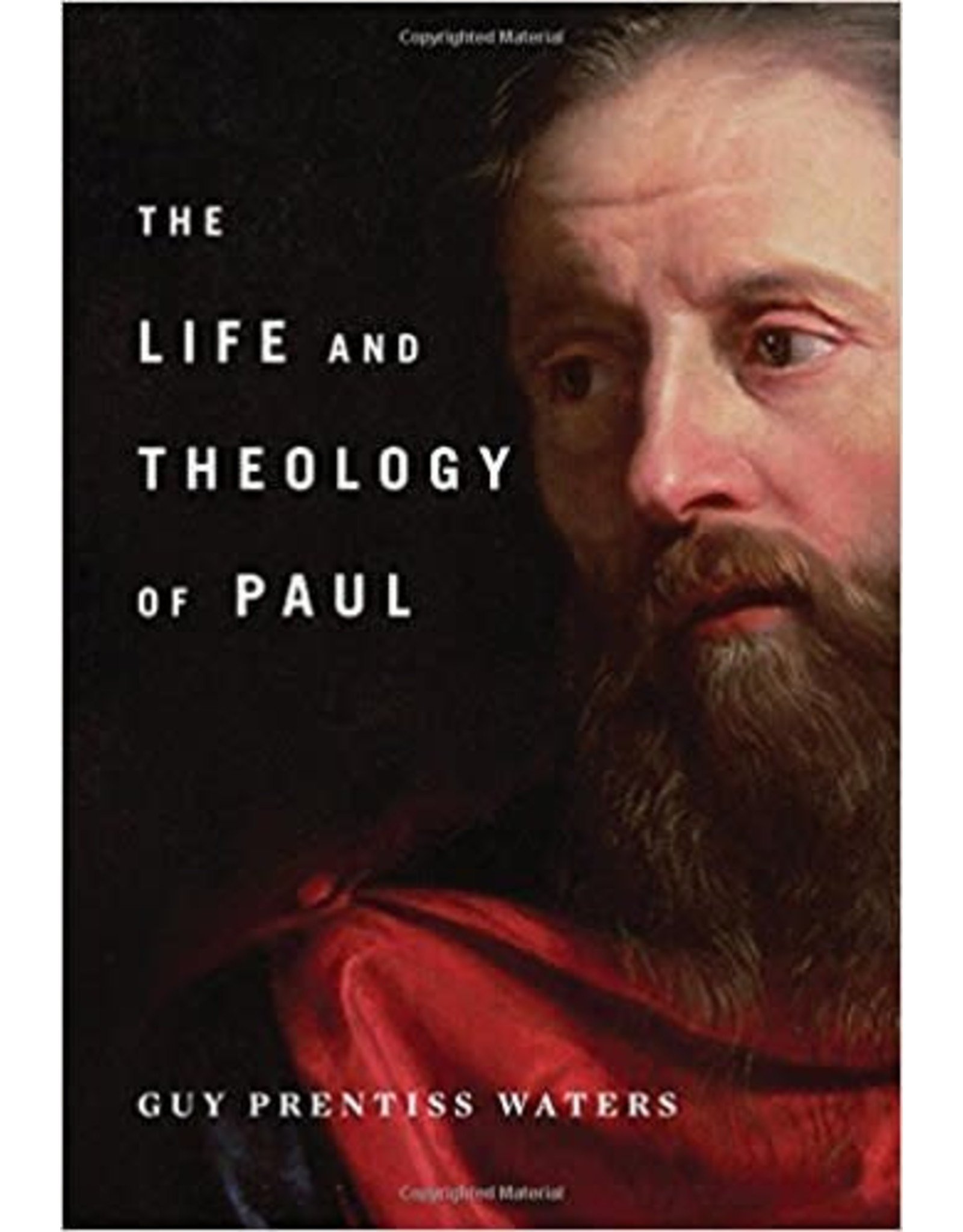 Ligonier / Reformation Trust The Life and Theology of Paul