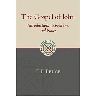 Wm. B. Eerdmans The Gospel of John: Introduction, Exposition, and Notes