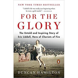 Penguin Random House For the Glory: Eric Liddell's Journey from Olympic