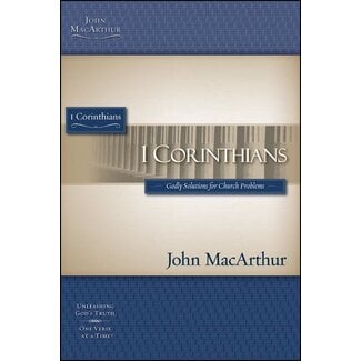 Harper Collins / Thomas Nelson / Zondervan MacArthur Bible Studies (MBS) - 1 Corinthians: Godly Solutions for Church Problems (1st Edition)