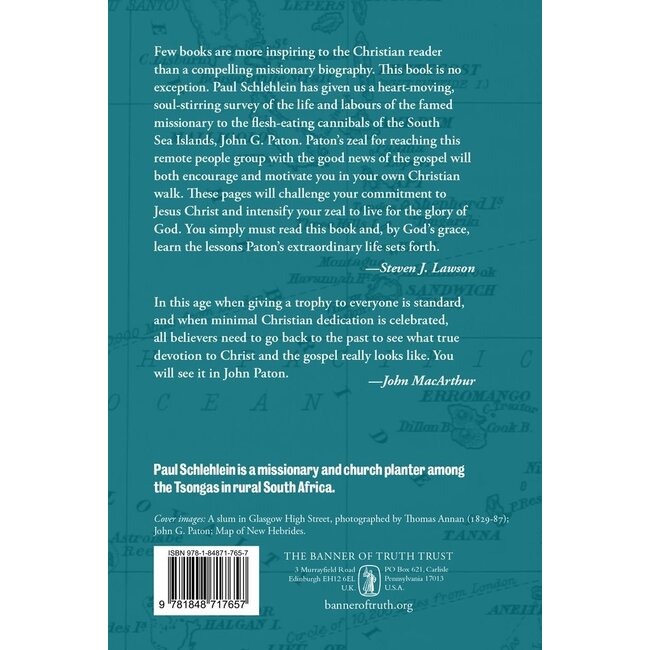 John G. Paton: Missionary to the Cannibals of the South Seas