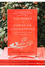 Baker Publishing Group / Bethany Power of Christian Contentment: Finding Deeper, Richer Christ-Centered Joy
