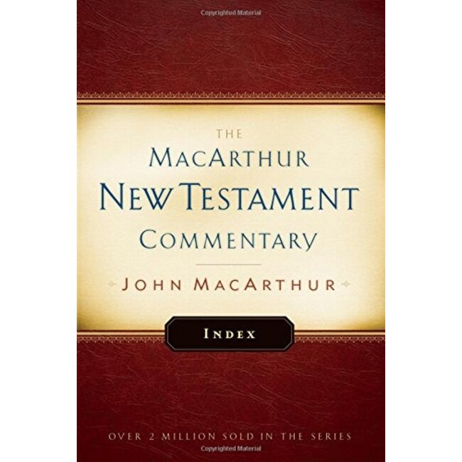 MacArthur New Testament Commentary (MNTC): Index