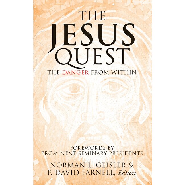 The Jesus Quest: The Danger from Within