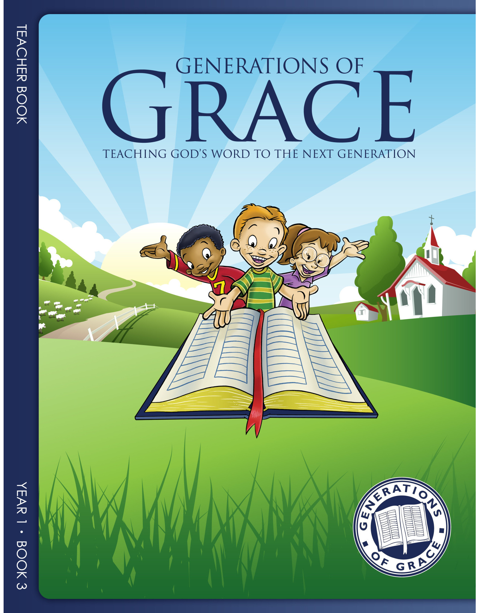 Generations Of Grace Gog Teacher Book Year 2 Book 3 Grace Books Generations Of Grace Gog Teacher Book Year 2 Book 3 Grace Books
