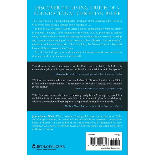 The Forgotten Trinity: Recovering the Heart of Christian Belief (Revised and Updated)