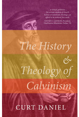 Evangelical Press The History & Theology of Calvinism
