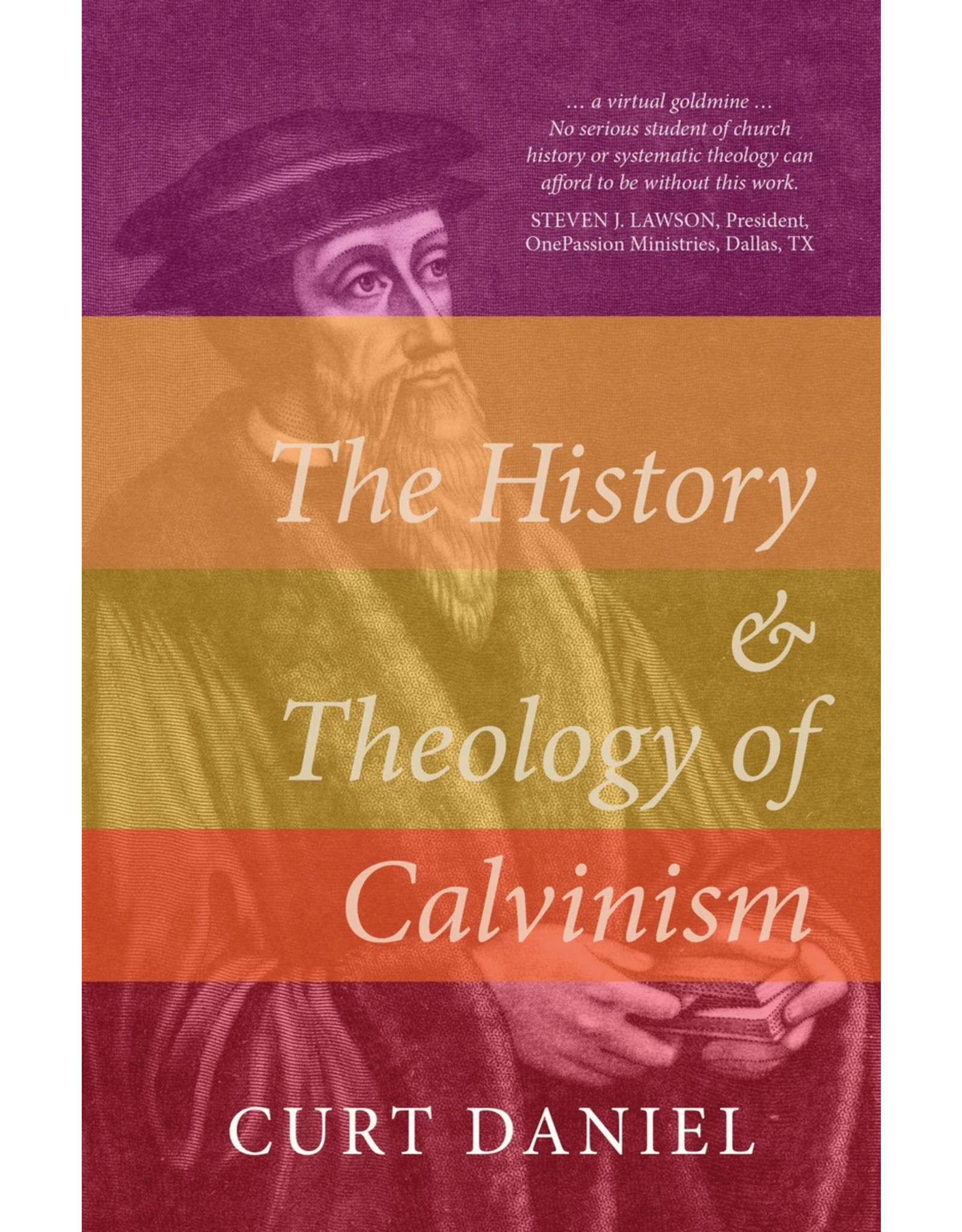 Evangelical Press The History & Theology of Calvinism
