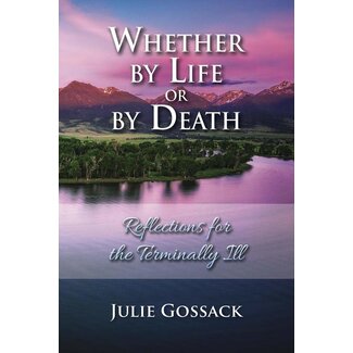 Focus Publishing Whether by Life or by Death