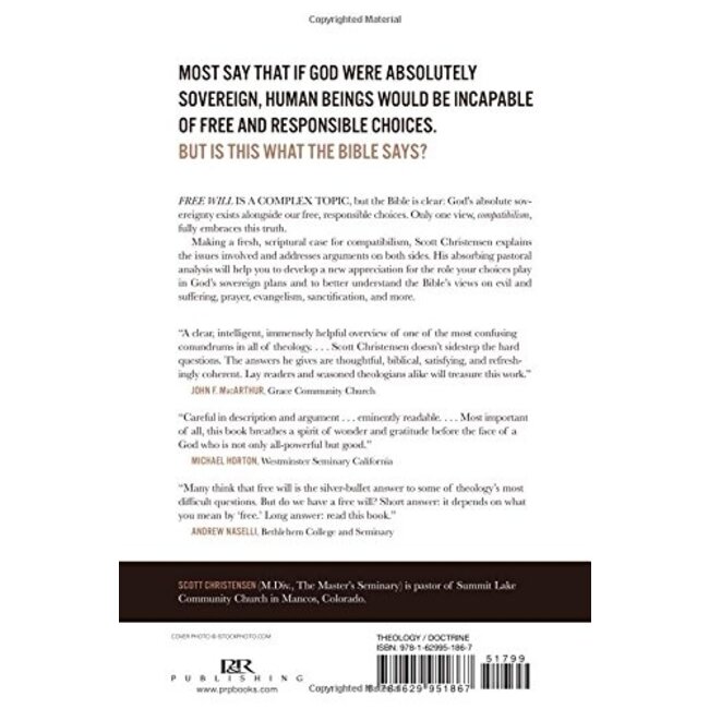 What about Free Will? Reconciling Our Choices with God's Sovereignty