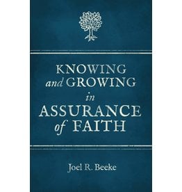 Christian Focus Publications (Atlas) Knowing and Growing in Assurance of Faith