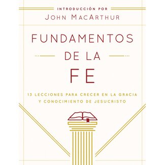 Moody Publishers SPAN - Fundamentos de la Fe | Edición Estudiantil (FOF, Fundamentals of the Faith, Student edition)