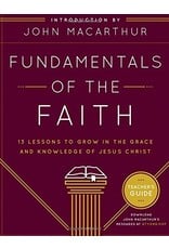 Moody Publishers Fundamentals of the Faith (FOF) – Teacher's Guide