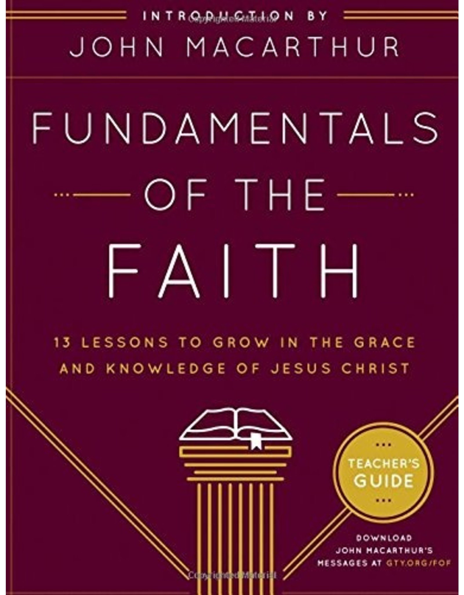 Moody Publishers Fundamentals of the Faith (FOF) – Teacher's Guide