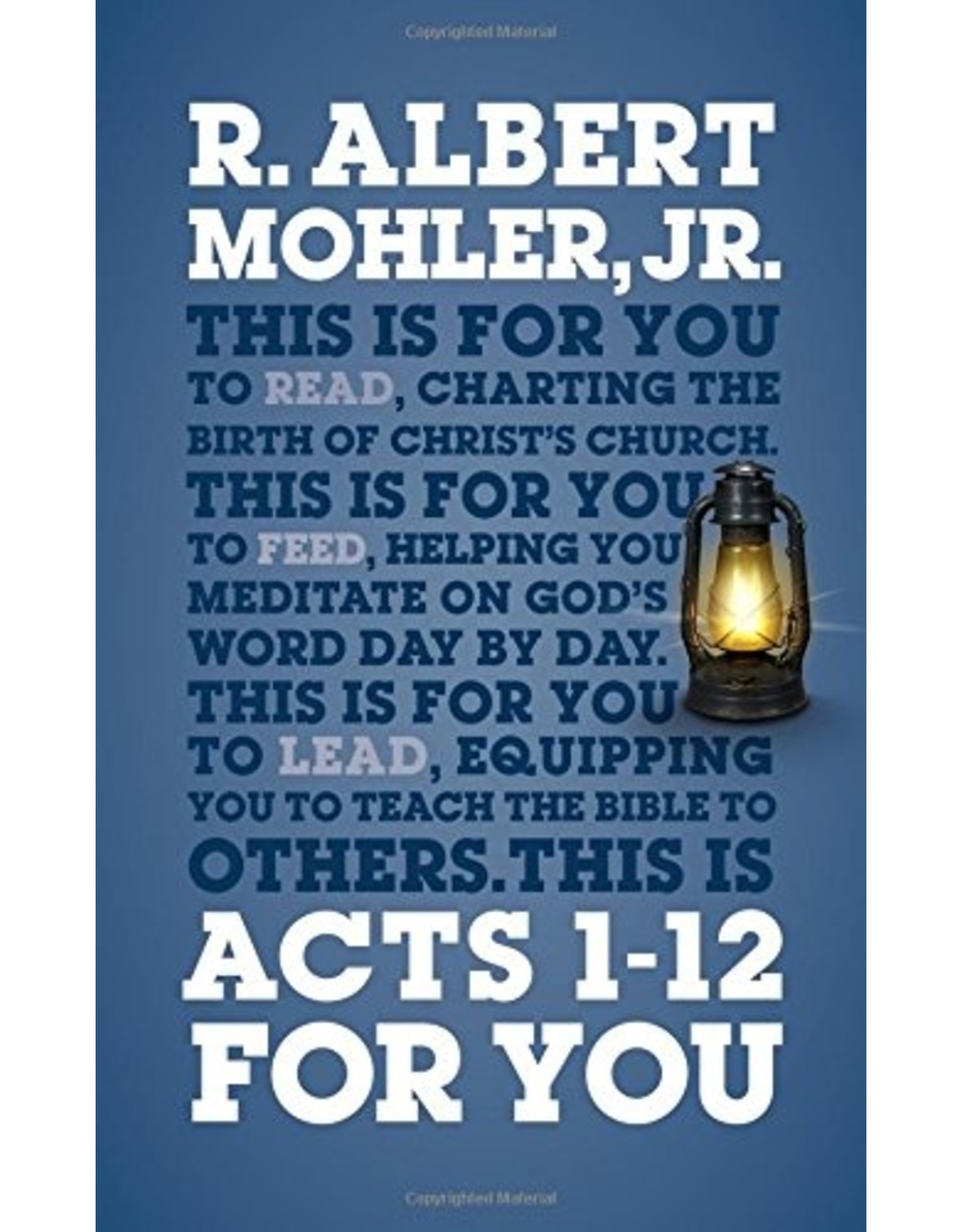 The Good Book Company Acts 1-12 For You: Charting the Birth of the Church