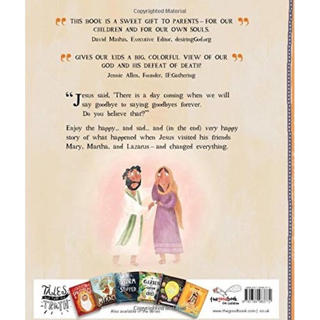 Goodbye to Goodbyes: A True Story About Jesus, Lazurus, and an Empty Tomb