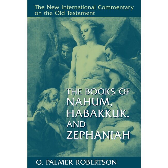 New International Commentary on the Old Testament: Nahum, Habakkuk, Zephaniah