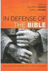 Broadman & Holman Publishers (B&H) In Defense of the Bible: A Comprehensive Apologetic for the Authority of Scripture