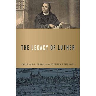 Ligonier / Reformation Trust The Legacy of Luther