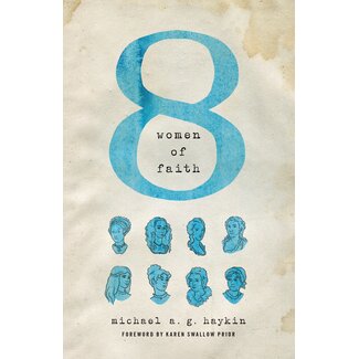 Crossway / Good News Eight Women of Faith