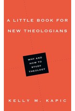 InterVarsity Press (IVP) A Little Book for New Theologian: Why and How to Study Theology