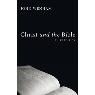 Wipf & Stock Christ and the Bible (3rd Edition)
