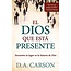 El Dios que está presente (The God Who is There)