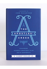 Harper Collins / Thomas Nelson / Zondervan The Apostles' Creed: Discovering Authentic Christianity in an Age of Counterfeits