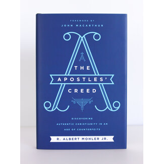 Harper Collins / Thomas Nelson / Zondervan The Apostles' Creed (Mohler) (HC)