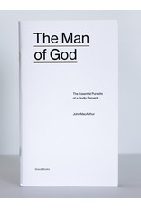 Westcott Press The Man of God (MacArthur): The Essential Pursuits of a Godly Servant