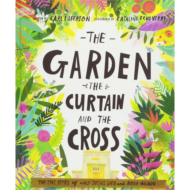 The Garden, the Curtain and the Cross