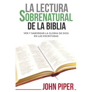Kregel / Portavoz / Ingram La Lectura sobrenatural de la Biblia
