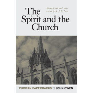 Banner of Truth Spirit and the Church (2018)