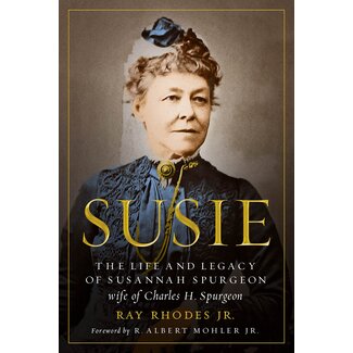 Moody Publishers Susie: The Life and Legacy of Susannah Spurgeon, wife of Charles H. Spurgeon