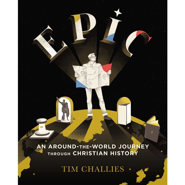 Epic: An Around-the-World Journey through Christian History