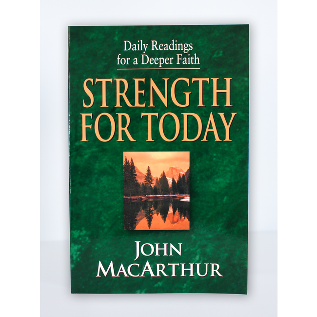 Strength for Today: Daily Readings for a Deeper Faith