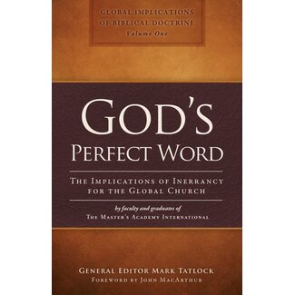 TMAI God's Perfect Word: The Implications of Inerrancy for the Global Church