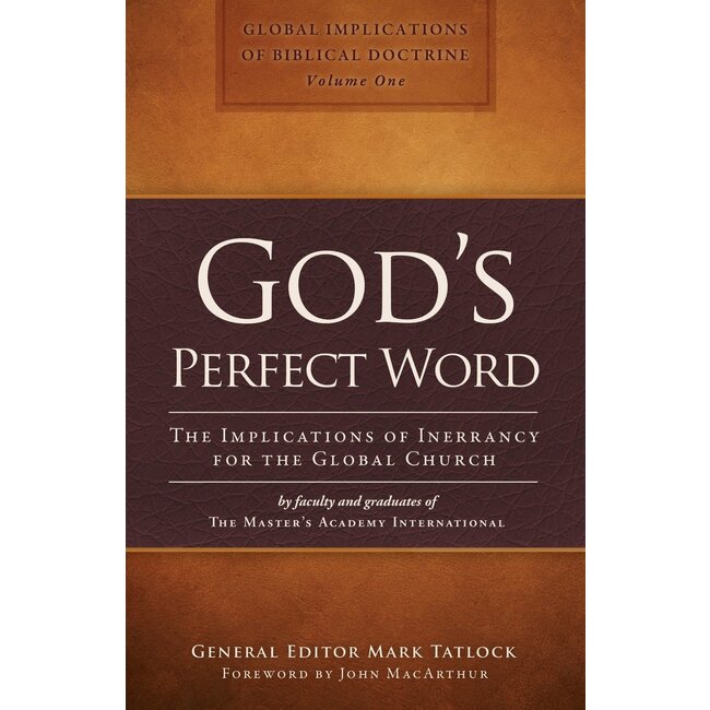 God's Perfect Word: The Implications of Inerrancy for the Global Church