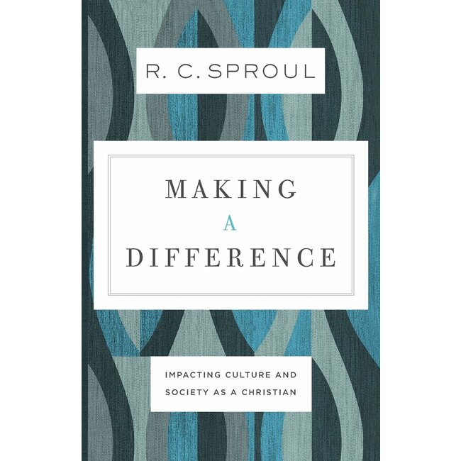 Making a Difference: Impacting Culture and Society as a Christian