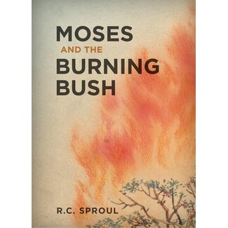 Ligonier / Reformation Trust Moses and the Burning Bush