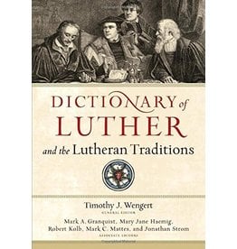 Baker Publishing Group / Bethany Dictionary of Luther and the Lutheran Traditions