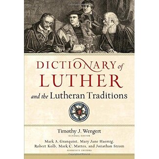 Baker Publishing Group / Bethany Dictionary of Luther and the Lutheran Traditions
