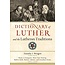 Baker Publishing Group / Bethany Dictionary of Luther and the Lutheran Traditions