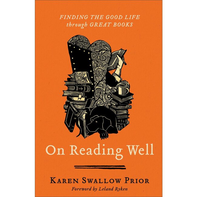 On Reading Well: Finding the Good Life through Gre