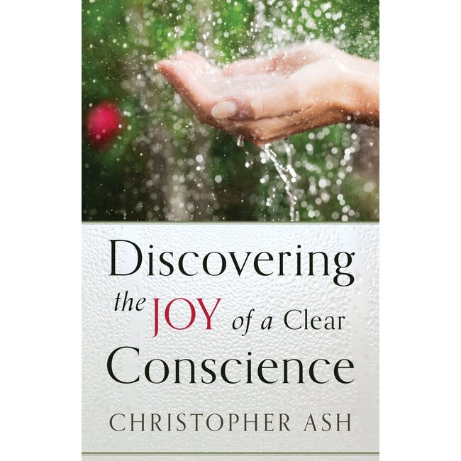 Discovering the Joy of a Clear Conscience