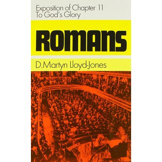 Banner of Truth Romans 11: To God's Glory (Lloyd-Jones)
