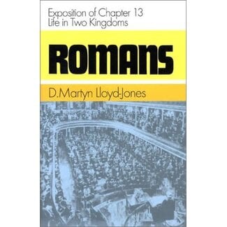Banner of Truth Romans 13: Life in Two Kingdoms (Lloyd-Jones)