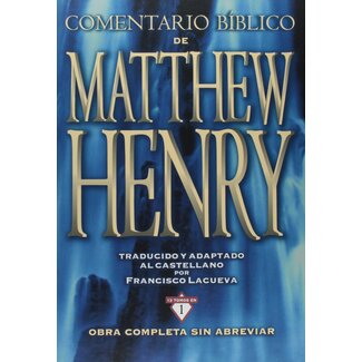 Editorial Clie Comentario Bíblico Matthew Henry (Matthew Henry Commentary - Spanish)