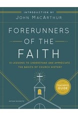 Moody Publishers Forerunners of the Faith: Teachers Guide: 13 Lessons to Understand and Appreciate the Basics of Church History (Teacher's Guide)